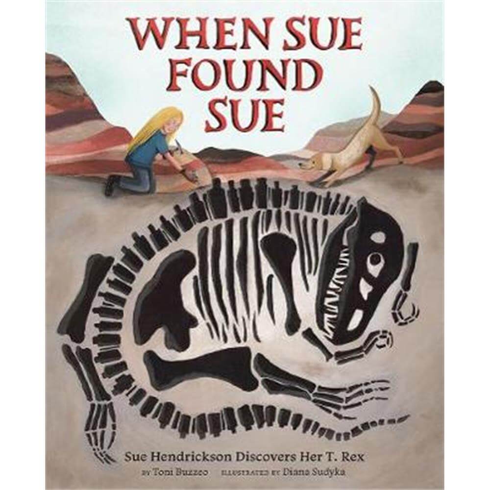 When Sue Found Sue (Hardback) - Toni Buzzeo